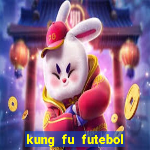 kung fu futebol clube assistir